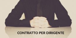 Contratto di lavoro per dirigente: caratteristiche, retribuzione, ferie e previdenza