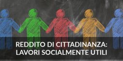 Reddito di cittadinanza e lavori socialmente utili: obblighi ed esoneri