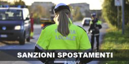 Sanzioni spostamenti: multe per chi viola le norme