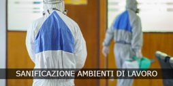 Sanificazione ambienti di lavoro: cosa bisogna sapere