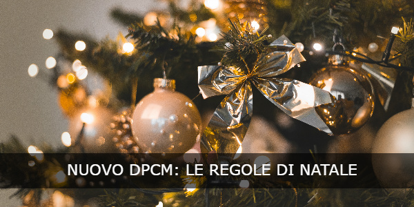 Nuovo DPCM 3 dicembre: le regole per il Natale